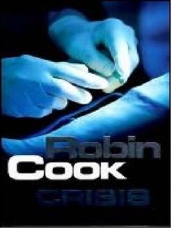 Crisis, Robin Cook