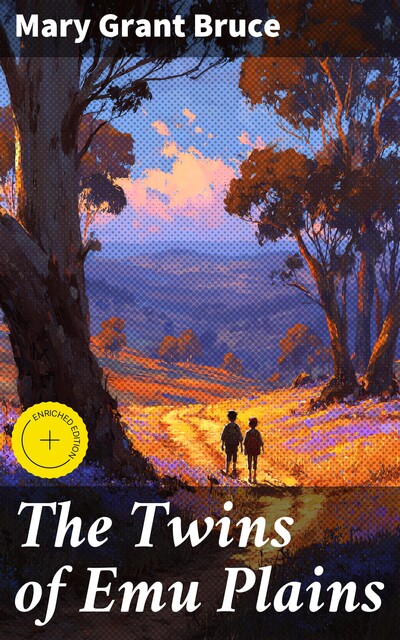 The Twins of Emu Plains, Mary Grant Bruce