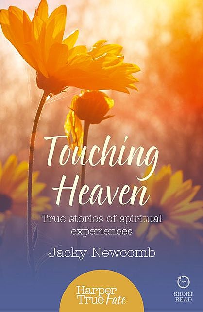 Touching Heaven, Jacky Newcomb