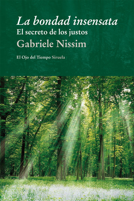 La bondad insensata, Gabriele Nissim