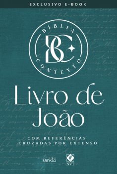 Bíblia Contexto – Livro de João, Maquinaria Sankto Editorial