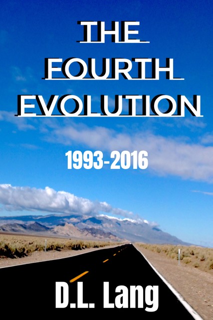 The Fourth Evolution, D.L. Lang