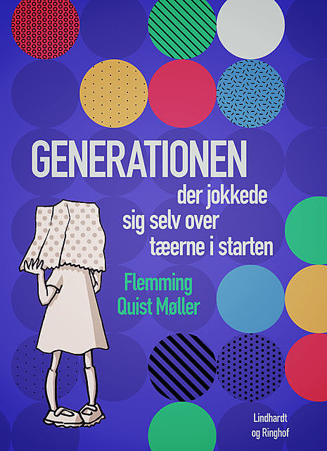 Generationen der jokkede sig selv over tæerne i starten, Flemming Quist Møller