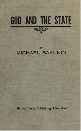 God and the State, Mikhail Bakunin