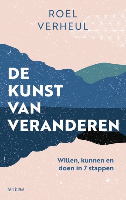 De kunst van veranderen, Roel Verheul