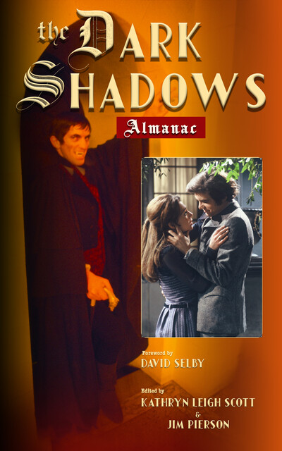 The Dark Shadows Almanac, Kathryn Leigh Scott, Jim Pierson