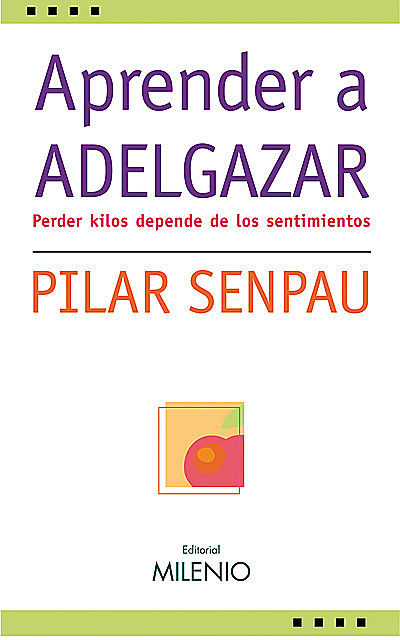 Aprender a adelgazar, Pilar Senpau