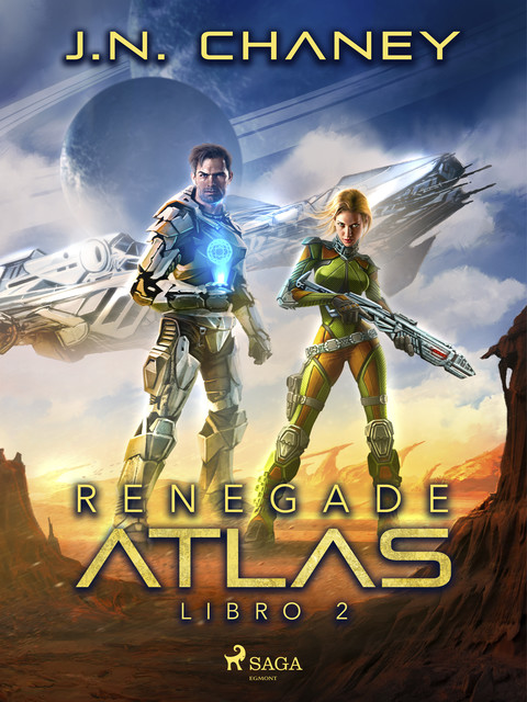 Renegade Atlas – Libro 2, J.N. Chaney