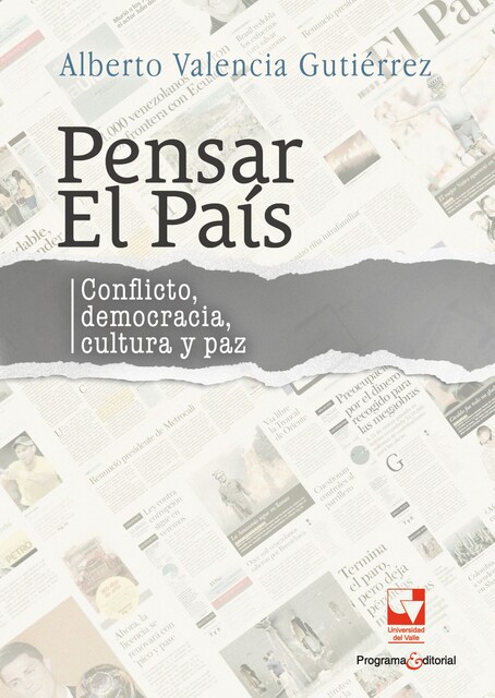 Pensar el país, Alberto Valencia Gutiérrez
