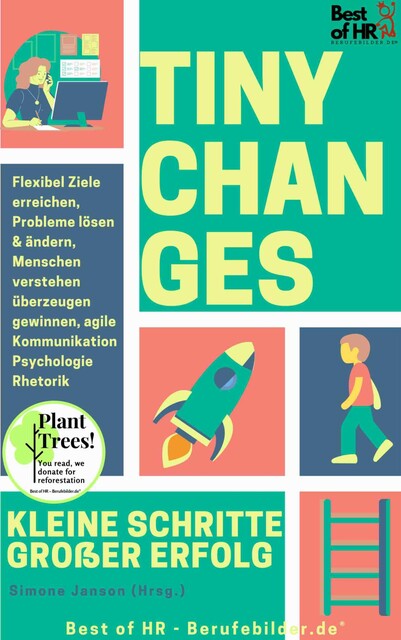 Tiny Changes! Kleine Schritte Großer Erfolg, Simone Janson