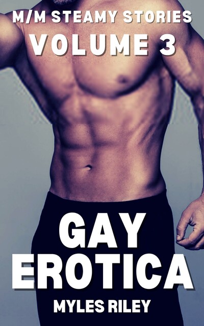 Gay Erotica, Myles Riley