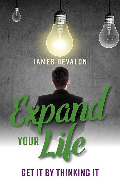 Expand Your Life, James Devalon