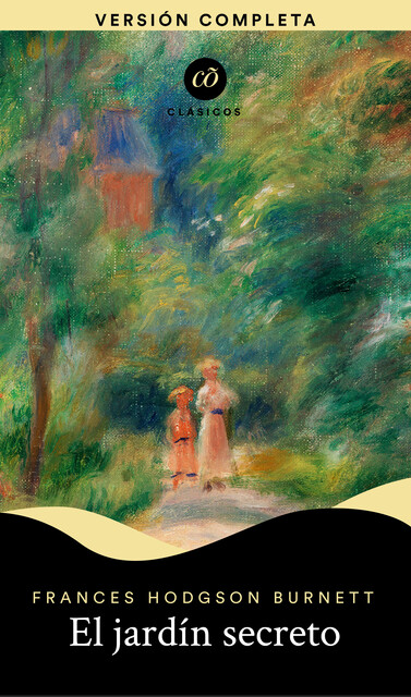 El jardín secreto, Frances Hodgson Burnett