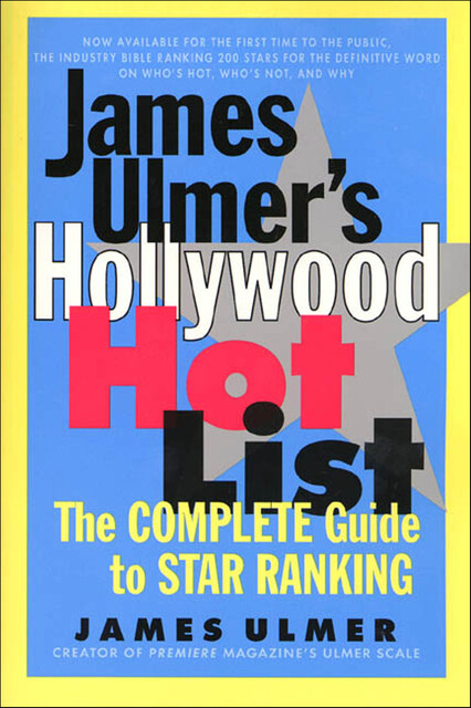 James Ulmer's Hollywood Hot List, James Ulmer