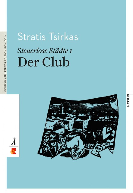 Steuerlose Städte: Der Club, Stratis Tsirkas