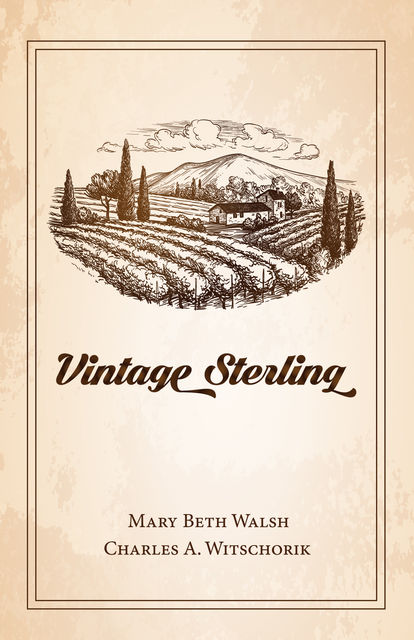 Vintage Sterling, Mary Walsh, Charles A. Witschorik