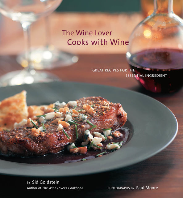 The Wine Lover Cooks with Wine, Sid Goldstein