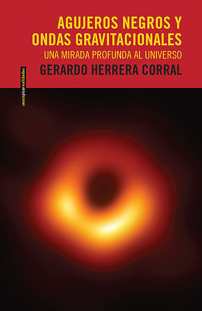 Agujeros negros y ondas gravitacionales, Gerardo Herrera Corral