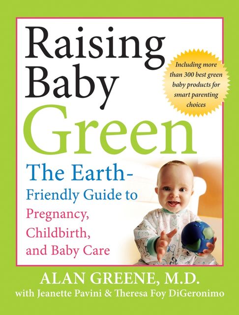 Raising Baby Green, Alan Greene
