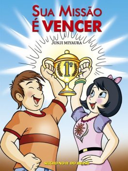 Sua Missão é Vencer, Junji Miyaura