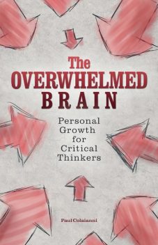 The Overwhelmed Brain, Paul Colaianni