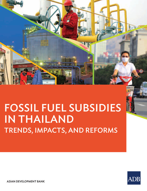 Fossil Fuel Subsidies in Thailand, Asian Development Bank