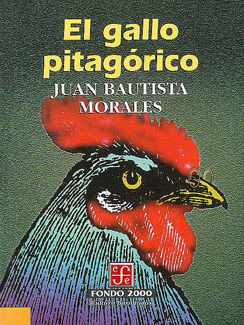 El gallo pitagórico, Juan Bautista Morales