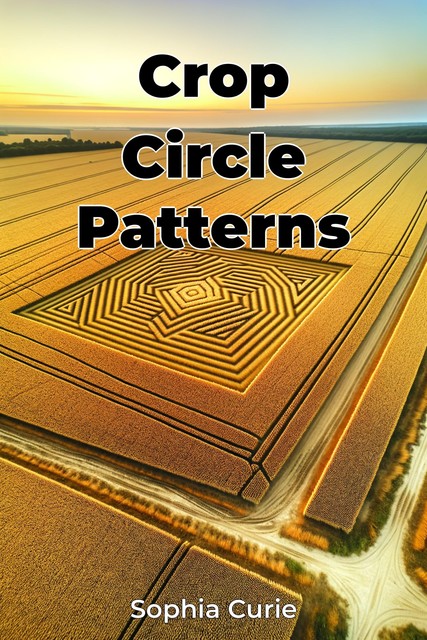 Crop Circle Patterns, Sophia Curie