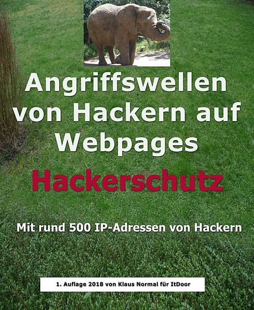 Angriffswellen von Hackern auf Webpages, Klaus Normal