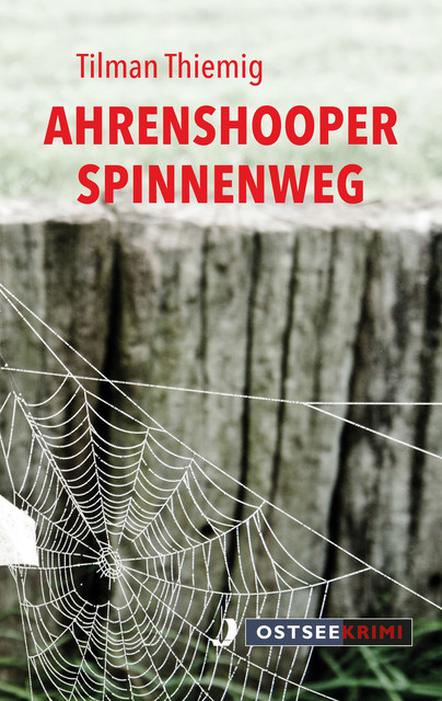 Ahrenshooper Spinnenweg, Tilman Thiemig