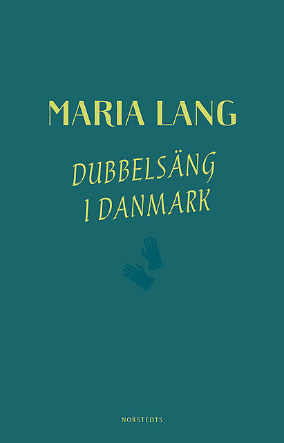 Dubbelsäng i Danmark, Maria Lang