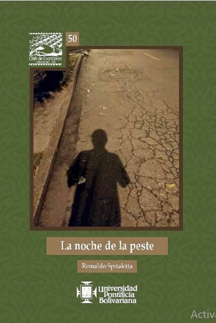 La noche de la peste, Reinaldo Spitaletta