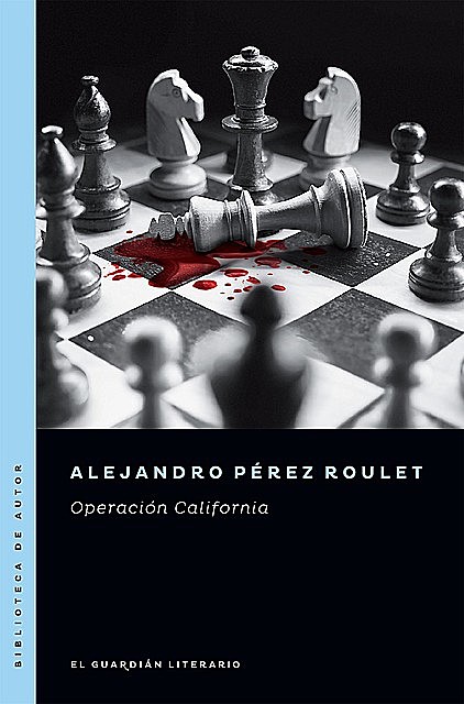 Operación California, Alejandro Pérez Roulet