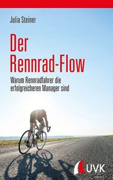 Der Rennrad-Flow, Julia Steiner