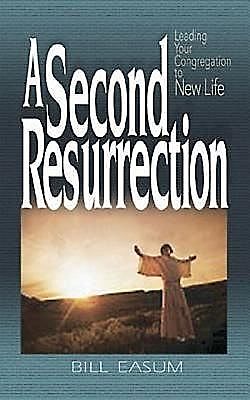 A Second Resurrection, Bill Easum