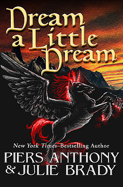 Dream a Little Dream, Piers Anthony, Julie Brady