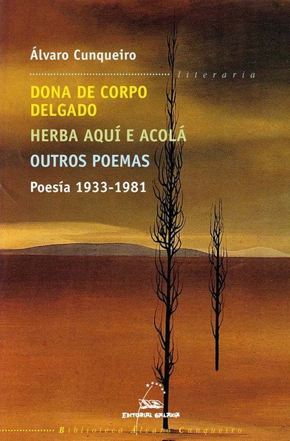 Poesía 1933–1981, Álvaro Cunqueiro