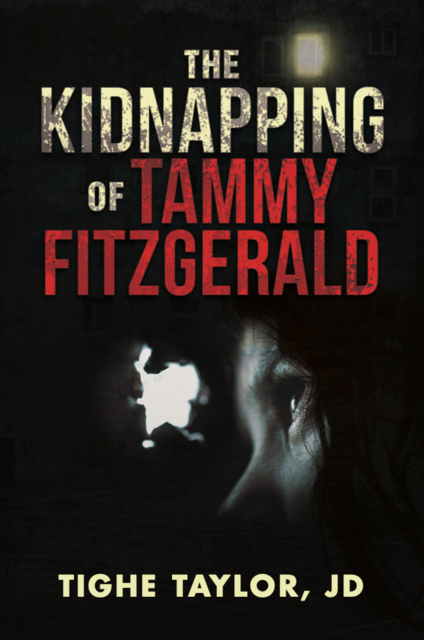 The Kidnapping of Tammy Fitzgerald, JD, Tighe Taylor