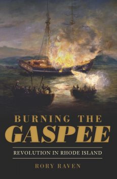 Burning the Gaspee, Rory Raven