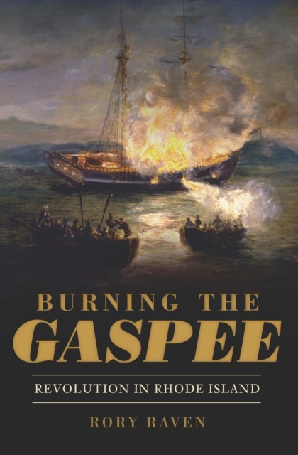 Burning the Gaspee, Rory Raven