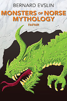 Monsters of Norse Mythology, Bernard Evslin