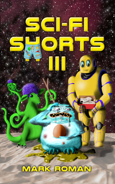 Sci-Fi Shorts III, Mark Roman