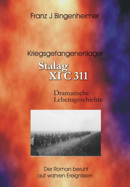 Stalag XI C 311, Franz Bingenheimer