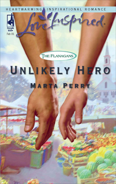 Unlikely Hero, Marta Perry
