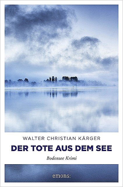 Der Tote aus dem See, Walter Christian Kärger