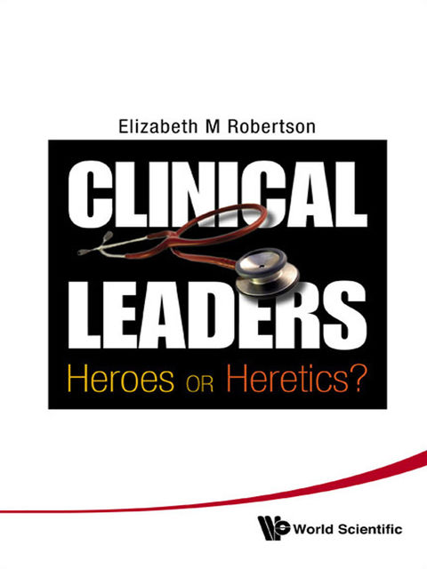 Clinical Leaders, Elizabeth M Robertson