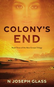 Colony's End, N. Joseph Glass