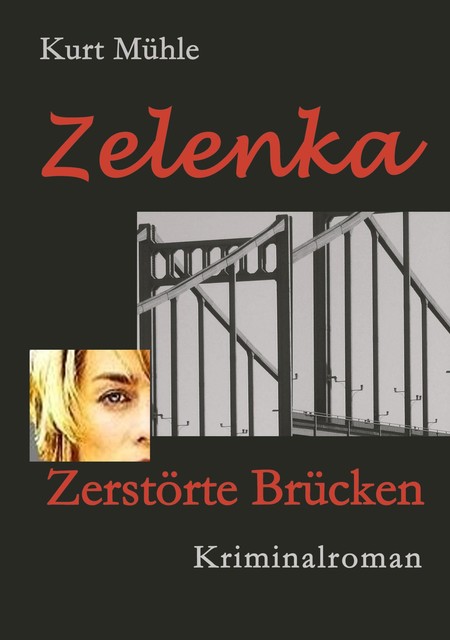 Zelenka – Trilogie Band 3, Kurt Mühle