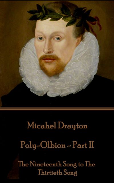Poly-Olbion – Part II, Michael Drayton