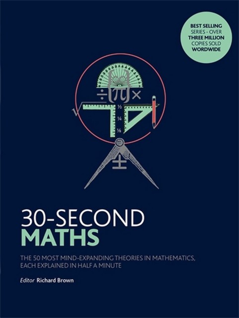 30-Second Maths, Richard Brown